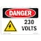 Signmission Safety Sign, OSHA Danger, 5" Height, 7" Width, 230 Volts, Landscape OS-DS-D-57-L-2193 - alternate 1